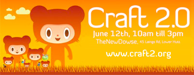 Craft 2.0, Saturday 12 June, TheNewDowse, Lower Hutt