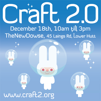 Craft 2.0, Saturday 18 December, Wellington