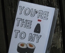 "You're the soy to my sushi" Greeting card.